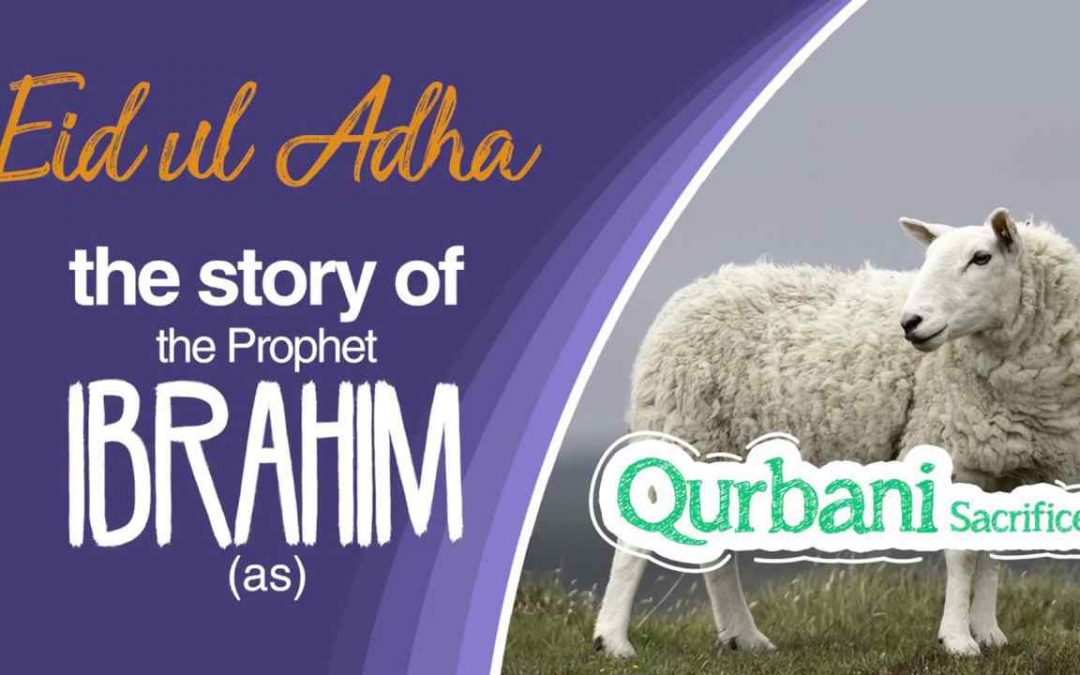 Eid-ul-Adha (The Eid of Sacrifice)